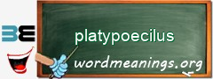 WordMeaning blackboard for platypoecilus